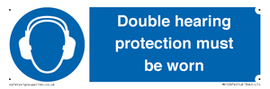 Double hearing protection must be worn